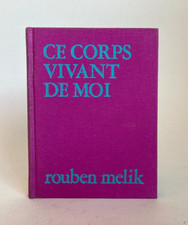 Rouben MELIK : Ce corps vivant