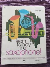 Learn to Play the Saxophone Frederick Jacobs 1969