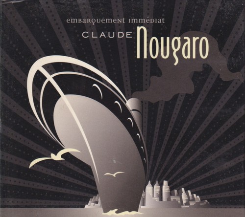 Claude nougaro embarquement - nougaro,