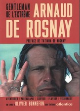Arnaud de rosnay : Gentleman de l'ext... - Olivier Bonnefon - V2227239