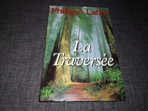 Traversée de philippe - la,