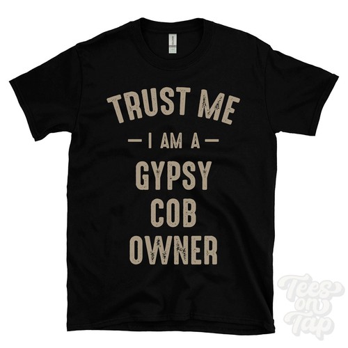 Trust a gypsy cob - am,