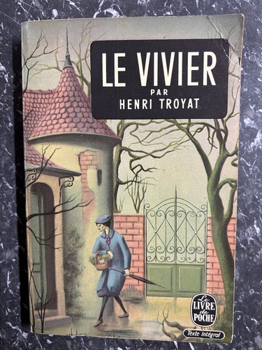 Henri troyat vivier le - troyat:, vivier/