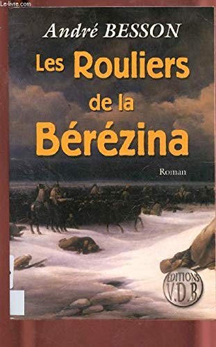 Les rouliers bérézina - rouliers, de