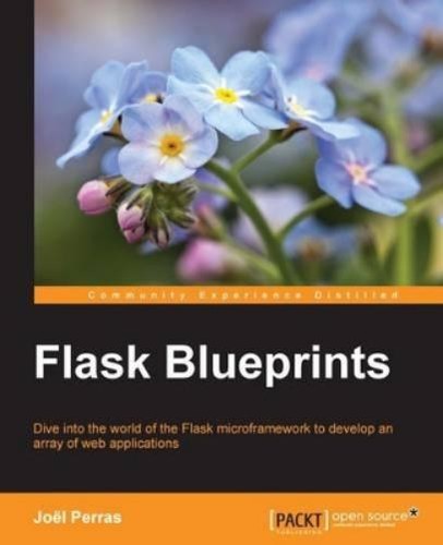 Joel perras flask - flask, blueprints