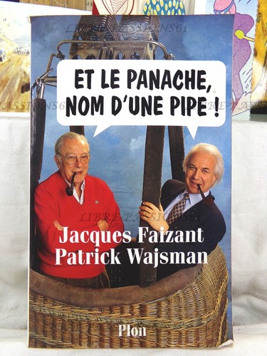 Panache nom une pipe - d'une,