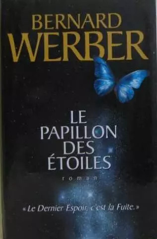 Papillon des étoiles - le,