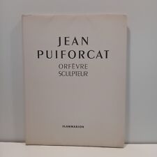 HERBST R./LEON P. « Jean Puiforcat – Orfèvre - Sculpteur »