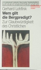 Wem gilt die Bergpredigt? –
