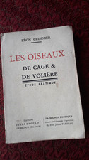 LES OISEAUX DE CAGE ET DE VOLIÈRE 1950 Collection Vieux Livres Animalerie Rare