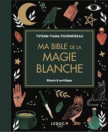 Bible magie blanche - ma,