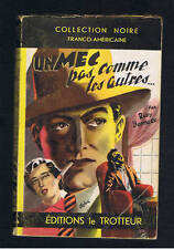 UN HOMME PAS COMME LES AUTRES