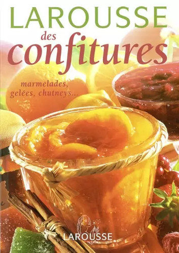 Larousse des confitures - ,