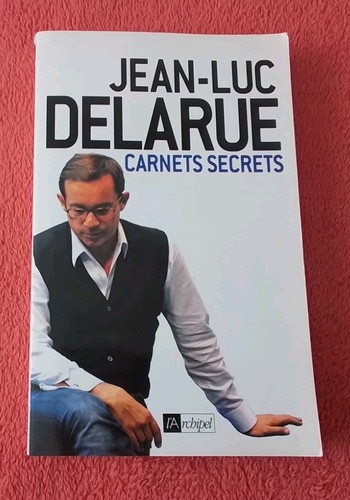 Jean luc delarue carnets - luc,