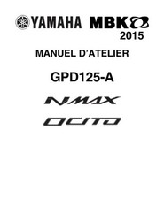 MANUEL ATELIER REVUE RÉPARATION PDF YAMAHA NMAX N-MAX 125 2015 GPD125 MBK OCITO