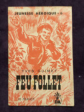 Résistance : brochure  " feu follet " diffusé par les FTPF 1945