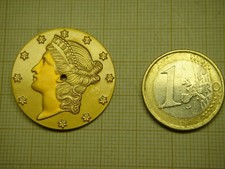 CADRAN NEUF DE STOCK  REPRÉSENTANT 1$ OR "LIBERTY" DE 1849 A 1854 DES ÉTATS UNIS