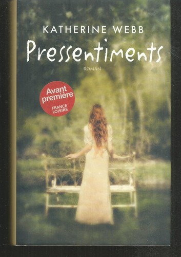 Pressentiments katherine - pressentiments.,