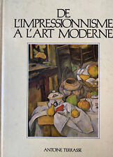 Antoine Terrasse : De l'Impressionnisme à l'art moderne (Famot, 1986)