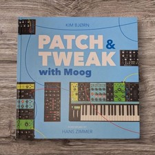 Patch & Tweak avec Moog Analogue Synthétiseur Livre d'occasion Électronique...