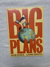 Big Plans by Bob Shea & Lane