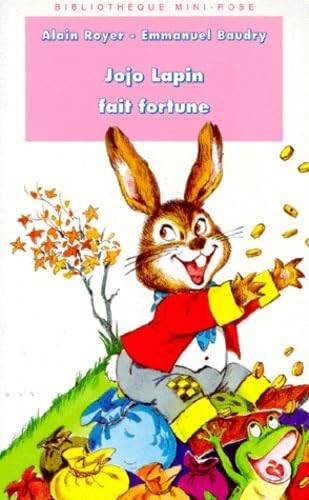 Jojo lapin fait - , fortune