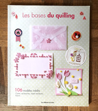 Les Bases Du Quilling