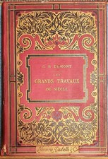 1907 Les Grands Travaux Du