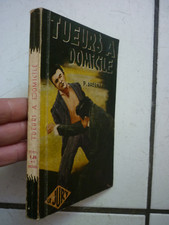 COLLECTION  LE JURY /  SHERMAN  / TUEUR S A DOMICILE /  EDITION DE LUTECE / 1961