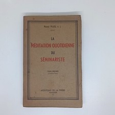 La méditation quotidienne du séminariste, Raoul Plus, Apostolat de la prière