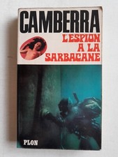 Camberra, L'espion  A La