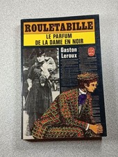 Rouletabille : Le parfum de la