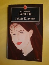 Katherine pancol j étais - -, j'étais