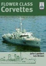 John Lambert Les Brown Flower Class Corvettes: Shipcraft Special (Poche)