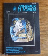Minéralogie  REVUE MINERAUX ET FOSSILES N° 53  Morvan - Stratigraphie- Sidérite