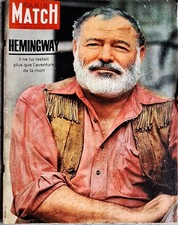 HEMINGWAY EST MORT  ATTENTAT D'ALGER CHALLE ZELLER ... PARIS MATCH 1961 N° 640
