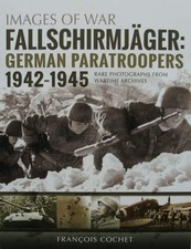 LIVRE/BOOK   Fallschirmjäger German Paratroopers 1942–45 Parachutistes allemands