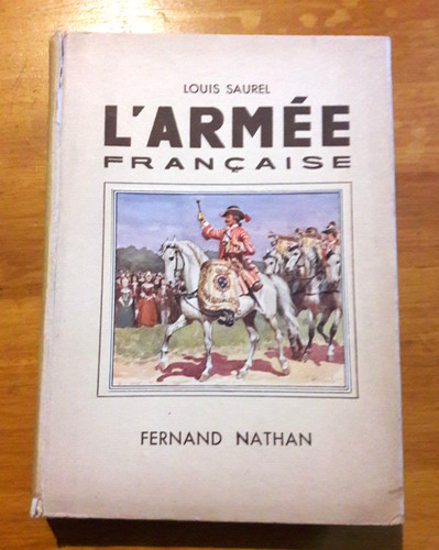 Armee francaise louis saurel - l'armee,