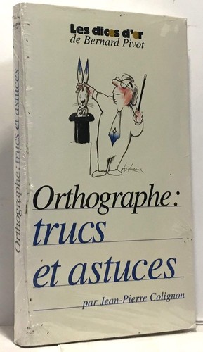 Orthographe trucs et astuces - :,