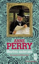 Meurtres souterrains - Perry, Anne