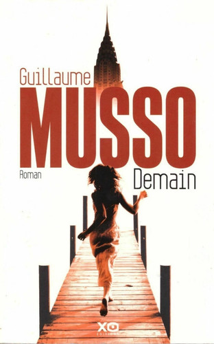 Demain guillaume musso - ., xo