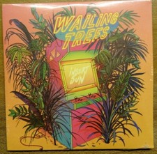 Wailing Trees / Insert Sun