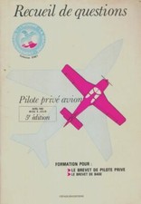 Pilote privé avion : Recueil