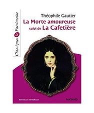 La Morte amoureuse suivi de La