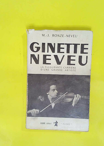 Ginette neveu la fulgurante - ginette,