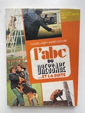 Lanier C., Couture A., L’ABC du dressage… et la suite, Revue Chiens, 1979.