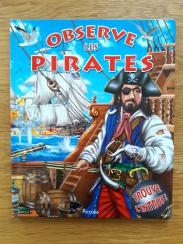 Observe les pirates - , trouve