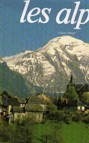 Les alpes charles - alpes,, maly