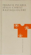 FRANCIS PICABIA / JESUS-CHRIST