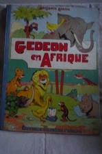 GEDEON EN AFRIQUE Livre illustré Benjamin RABIER 1951 (48066)